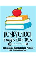 Homeschool Looks Like This