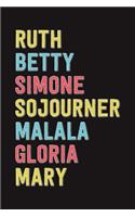 Feminist Heroes Writing Journal, Ruth Betty Simone Sojourner Malala Gloria Mary