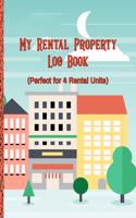 My Rental Property Log Book: Perfect for 4 Rental Units