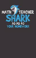 Notebook: Math Teacher Shark Teachers Gift