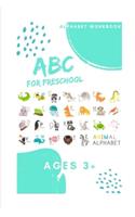 ABC book: ABC workbook for preschool, ages 3+