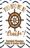 You Had Me at Cruise
