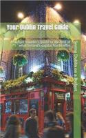 Your Dublin Travel Guide
