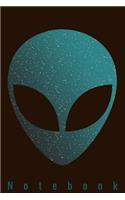 Notebook: Alien Space Galaxy Cosmic Notebook To Write In Journal Funny Gift for Men Women