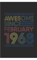 Awesome Since February 1968: Dotted Bullet Grid Notebook / Journal (6 X 9 -120 Pages) - February Birthday Gift Idea