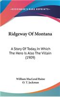 Ridgeway Of Montana