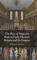 Rise of Majority Rule in Early Modern Britain and Its Empire