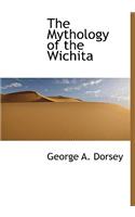 The Mythology of the Wichita