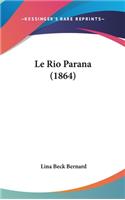 Le Rio Parana (1864)