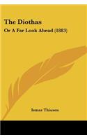 The Diothas: Or A Far Look Ahead (1883)(English)