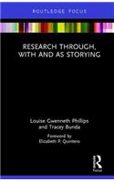 Research Through, With and As Storying