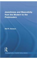Jewishness and Masculinity from the Modern to the Postmodern