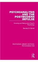 Psychoanalysis and the Postmodern Impulse