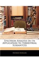 Spectrum Analysis in Its Application to Terrestrial Subsantces