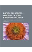 British Reformers Volume 6: (English)