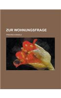 Zur Wohnungsfrage