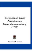 Verzeichniss Einer Auserlesenen Naturaliensammlung (1787)