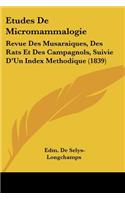Etudes De Micromammalogie