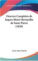 Oeuvres Completes de Jaques-Henri-Bernardin de Saint-Pierre (1830)