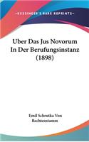Uber Das Jus Novorum in Der Berufungsinstanz (1898)