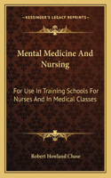 Mental Medicine And Nursing