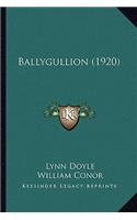 Ballygullion (1920)