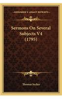 Sermons On Several Subjects V4 (1795)