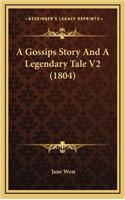 A Gossips Story And A Legendary Tale V2 (1804)