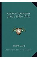 Alsace-Lorraine Since 1870 (1919)