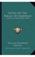 Notes On The Parish Of Harefield: County Of Middlesex (1872)(English)