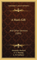 A Man's Gift