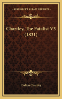 Chartley, The Fatalist V3 (1831)