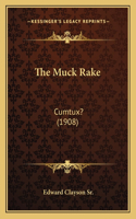 The Muck Rake
