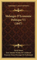 Melanges D'Economie Politique V1 (1847)