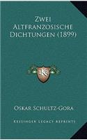 Zwei Altfranzosische Dichtungen (1899)