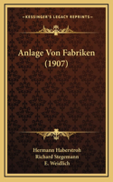 Anlage Von Fabriken (1907)