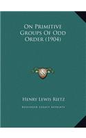 On Primitive Groups Of Odd Order (1904)