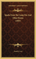 Sparks From The Camp Fire And Other Poems (1893)