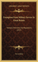 Exemption From Military Service In Great Britain