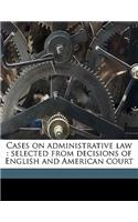 Cases on Administrative Law