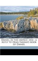 Daniel in the Critics' Den: A Reply to Dean Farrar's Book of Daniel