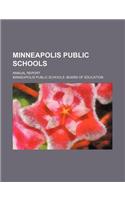 Minneapolis Public Schools; Annual Report: (English)