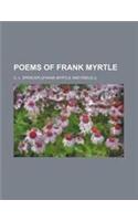 Poems of Frank Myrtle