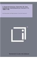 Semicentennial History of the American Mathematical Society V1, 1888-1938