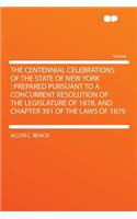 The Centennial Celebrations of the State of New York