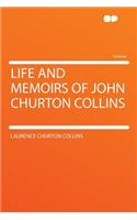 Life and Memoirs of John Churton Collins