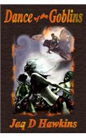 Dance of the Goblins (New Expanded Third Edition)