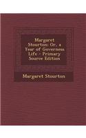 Margaret Stourton; Or, a Year of Governess Life