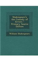 Shakespeare's the Comedy of Errors