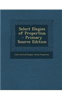 Select Elegies of Propertius